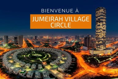 Vivre à Jumeirah Village Circle (JVC) : les avantages et les inconvénients